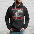 Mens Firefighter Funny Quote Fireman Patriotic Fire Fighter Gift Hoodie Gifts for Him