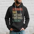 Mens Husband Dad Fantasy Football Legend Funny Father Vintage Hoodie Gifts for Him