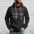 Mens Husband Daddy Protector Hero Fathers Day Gift Dad Son Hoodie Gifts for Him