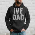 Mens Proud Ivf Dad Mens - Infertility Awareness Daddy Gift Hoodie Gifts for Him