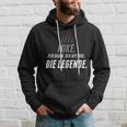 Mike Name Lustiger Spruch Vorname Geschenk Hoodie Geschenke für Ihn