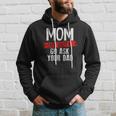 Mom Go Ask Your Dad Mom Off Duty Mothers Funny Gift For Womens Hoodie Gifts for Him