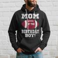 Mom Of The Birthday Boy Football Lover Vintage Retro Hoodie Gifts for Him