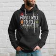 Most Likely To Tell Santa What To Do Family Christmas Pajama V2 Men Hoodie Graphic Print Hooded Sweatshirt Gifts for Him