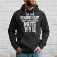 Music Tech Audio Engineer Funny Sound Guy Hoodie Gifts for Him