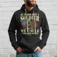 My Uncle Is A Soldier Hero Proud Army Nephew Military Family Hoodie Gifts for Him