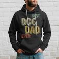 Perfect Xmas Gift Mens Quote Best Dog Dad Ever Hoodie Gifts for Him