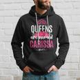 Queens Are Named Carissa Pink Flower Custom Name B-Day Men Hoodie Gifts for Him