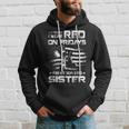 Red Friday Military Remember Everyone Deployed For My Sister Hoodie Gifts for Him