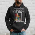 Sewer I Never Dreamed Id Grow Up To Be A Crazy Cat Grandma Hoodie Gifts for Him