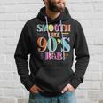 Smooth Like 90S R&B 1990S 90S I Heart The Nineties Hoodie Gifts for Him