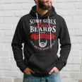 Some Girls Love Beards And Tattoos Its Me Im Some Girls Hoodie Gifts for Him