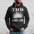Taco Squad Funny Mexican Food Gift Hoodie Gifts for Him