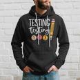 Testing Testing 123 Cute Test Day Hoodie Gifts for Him
