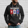 The Coolest Pop Happy Fathers Day Popsicles Hoodie Gifts for Him