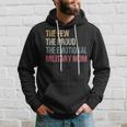 The Few The Proud The Emotional Military Mom Mamas Mothers Hoodie Gifts for Him