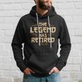 The Legend Has Retired Retirement Humor Hoodie Gifts for Him