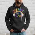 Therapy Is Cool End The Stigma Mental Health Awareness Hoodie Gifts for Him