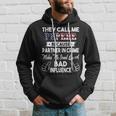 They Call Me Pepere Bad Influence Fathers Day Gift Hoodie Gifts for Him