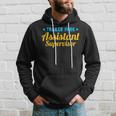 Trailer Park Assistant Supervisor Funny Employee Hoodie Gifts for Him
