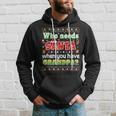 Who Needs Santa When You Have Grandpa Sweater Ugly Christmas Hoodie Gifts for Him