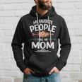 Womens My Favorite People Call Me Mom Funny Mothers Day Floral Hoodie Gifts for Him