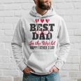 Best Dad In The World Happy Fathers Day Hoodie Gifts for Him