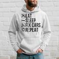 Car Mechanic Funny Gift Eat Sleep Fix Cars Repeat Hoodie Gifts for Him