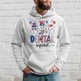 Dental Squad 4Th Of July Dentist Funny American Patriotic Hoodie Gifts for Him