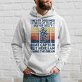 I Never Dreamed Id Grow Up To Be A Super Sexy Boat Captain Hoodie Gifts for Him