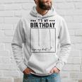 Its My Birthday Funny Sign Hoodie Gifts for Him