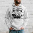Womens I Never Dreamed Id Grow Up To Be A Sexy Freakin Nurse Hoodie Gifts for Him