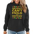 African One Month Cant Hold Our History Black History Month Women Hoodie