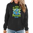 Be Kind To Your Mother Earth Day Arbor Day Men Women Kids Women Hoodie