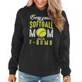 Every Great Softball Mom Drops The F Bomb Funny Baseball Women Hoodie