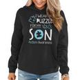 I Wear A Blue Puzzle For My Son Autism Aware Month Mom Dad Women Hoodie