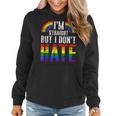 Im Straight But I Dont Hate Rainbow Lgbt Gay Pride Month Women Hoodie