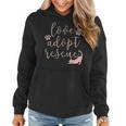 Love Adopt Rescue Cat Pet Owner Rescue Mom Or Dad Women Hoodie