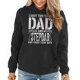 Mens I Have Two Titles Dad & Stepdad Rock Them Both Fathers Day Women Hoodie