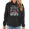 Navy Chief A Truly Amazing Wife Navy Chief Veteran Women Hoodie