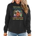 Owl What I Do I Read Books I Drink Coffee I Know Things  Women Hoodie