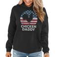 Retro Chicken Daddy Farmer American Flag Fathers Day Mens Women Hoodie Retro Chicken Daddy Farmer American Flag Fathers Day Mens Women Hoodie