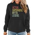 Schauspieler Superheld Mythos Legende Inspirierendes Zitat Schwarzes Hoodie