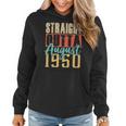 Straight Outta August 1950 70Th Awesome Birthday Gifts Women Hoodie