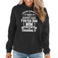 Super Cool Foster Dog Mom Funny Puppy Lover Women Hoodie Graphic Print Hooded Sweatshirt