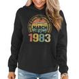 Womens Vintage 40 Year Old March 1983 Limited Edition 40Th Birthday Women Hoodie