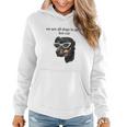 We Are All Dogs In God’S Hot Car Women Hoodie