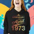 50 Geburtstag 50 Jahre Alt Legendär Seit April 1973 V5 Frauen Hoodie Geschenke für Sie