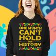 African One Month Cant Hold Our History Black History Month Women Hoodie Gifts for Her