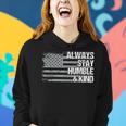 Always Stay Humble And Kind Mens Womens Dad Grandpa Us Flag Women Hoodie Gifts for Her